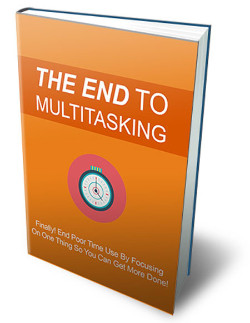 The End to Multi-tasking