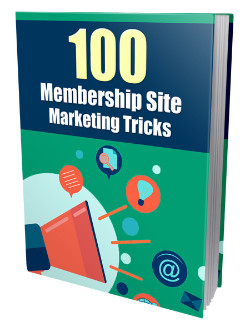 100 Membership Site Marketing Tricks
