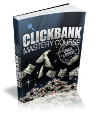 Clickbank Mastery eCourse